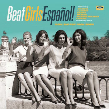 V.A. - Beat Girls Espanol ! : 1960's She-Pop From Spain ( lp ) - Klik op de afbeelding om het venster te sluiten